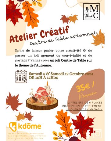 ATELIER CRÉATIF - CRÉEZ VOTRE CENTRE DE TABLE AUTOMNAL