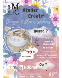 Atelier créatif - Je créé ma bougie avec fleurs séchées