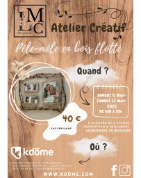 Atelier créatif - Je réalise un Pêle-Mêle en Bois flotté & autres éléments naturels