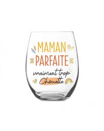 Verre rond "Maman parfaite"