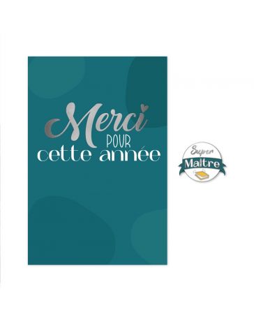 Carte et Pin's - Super Maître, Merci pour cette Année