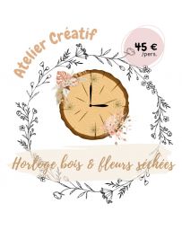 Atelier créatif - Je réalise mon Horloge en Bois & Fleurs séchées