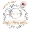 Atelier créatif - Je réalise mon Cercle en Fleurs séchées
