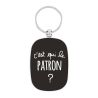 PORTE-CLÉS OPAT C'EST QUI LE PATRON - DLP