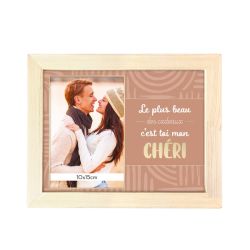 Cadre Photo - Le plus beau des cadeaux, c'est toi mon Chéri