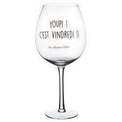VERRE À VIN XXL YOUPI C'EST VINDREDI - LA CHAISE LONGUE