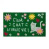 PAILLASSON COCO/PVC - C'EST CHAT LA VRAIE VIE - DERRIERE LA PORTE