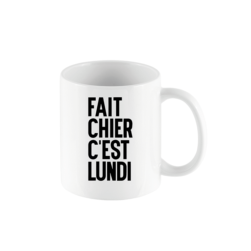 MUG STAN - FAIS CHIER C'EST LUNDI - DERRIERE LA PORTE