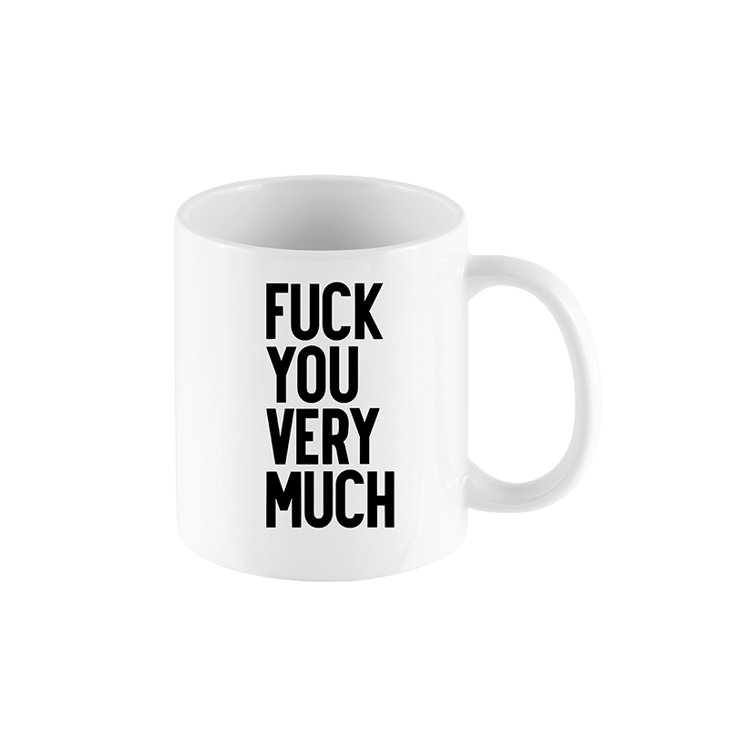 MUG STAN - FUCK YOU VERY MUCH - DERRIERE LA PORTE