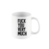 MUG STAN - FUCK YOU VERY MUCH - DERRIERE LA PORTE