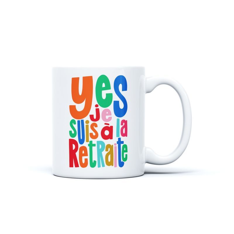 MUG STAN - Yes, je suis à la retraite ! - DERRIERE LA PORTE