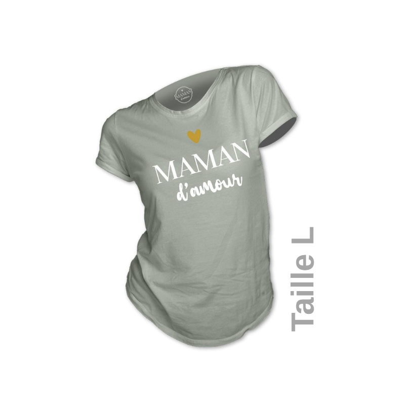 T-SHIRT - MAMAN D'AMOUR - TAILLE L