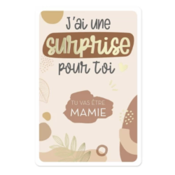 CARTE À GRATTER ANNONCE - TU VAS ÊTRE MAMIE !