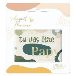 MAGNET ANNONCE - "TU VAS ÊTRE PAPY"
