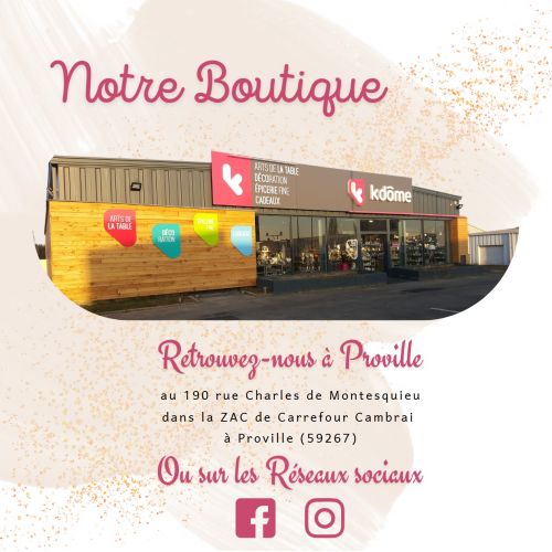 Retrouvez-nous dans notre boutique à Proville